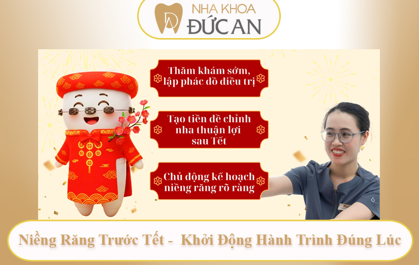 Niềng răng Nha Trang trước Tết 2026 – khởi động hành trình đúng lúc tại Nha Khoa Đức An Nha Trang